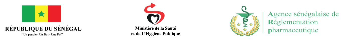 République du Sénégal — Ministère de la Santé et de l'Hygiène Publique — Agence sénégalaise de Réglementation pharmaceutique